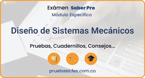 Diseño de Sistemas Mecánicos Prueba Saber Pro Pruebas ICFES