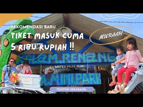 Rekomendasi Baru Tiket Cuma Ribu Rupiah Berenang Sepuasnya Di