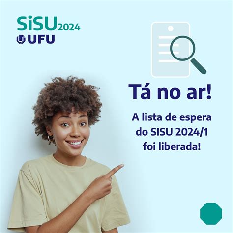 Sisu 2024 1 UFU divulga listas e novo cronograma de matrículas