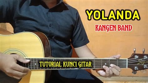 Kunci Gitar Yolanda Kangen Band Tutorial Gitar By Basri Regar