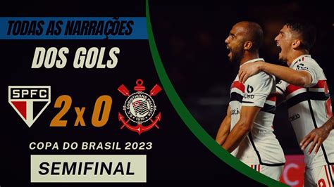 S O Paulo X Corinthians Todas As Narra Es Copa Do Brasil