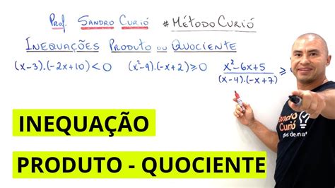 Inequaçao Produto E Quociente - INEQUAÇÃO PRODUTO QUOCIENTE | RÁPIDO E FÁCIL - YouTube