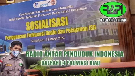 SOSIALISASI PENGGUNAAN FREKUENSI RADIO DAN PELAYANAN ISR YouTube