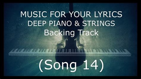 SONGWRITERS BACKING TRACKS - PIANO & STRINGS (Song 14) - YouTube Music