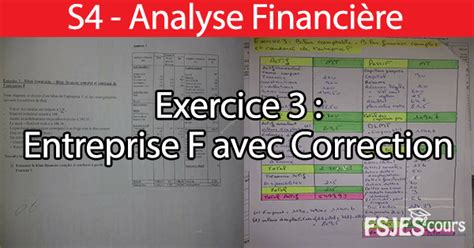 Analyse financière s4 exercice n3 correction pdf FSJES cours