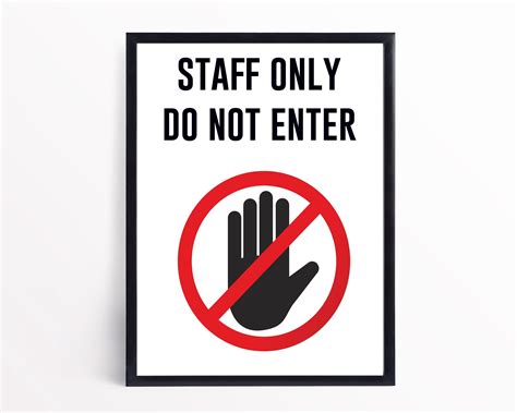 No Entry Staff Only Sign