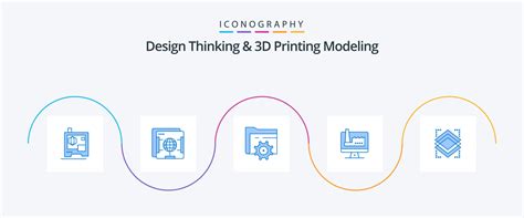 Design Thinking And D Printing Modeling Blue 5 Icon Pack Including