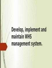 Ppt Develop Implement And Maintain Whs Management System Pptx Develop