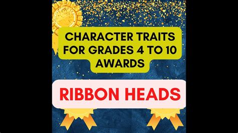 Recognition Day Ribbons Ribbonheads Character Traits For Grades To