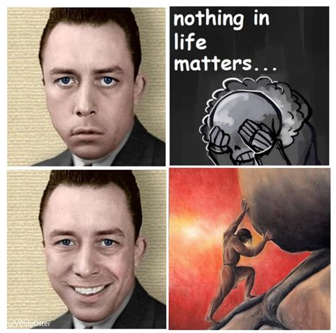 Camus_Sisyphus_Meme : Absurdism