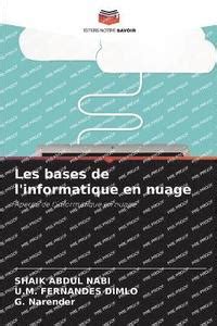 Les Bases De L Informatique En Nuage Shaik Abdul Nabi U M Fernandes