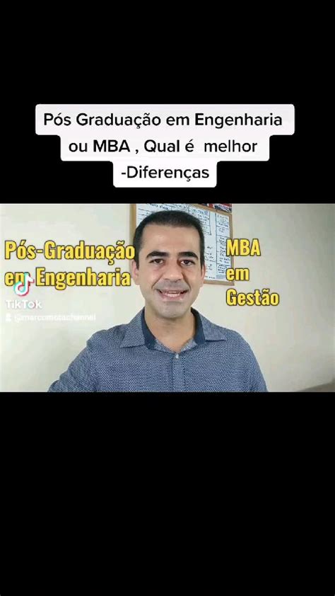 P S Gradua O Em Engenharia Ou Mba Qual Melhor Diferen As