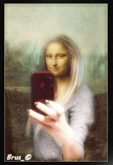 Brus Real Mona Lisa Mona Lisa Smile Mona Friends