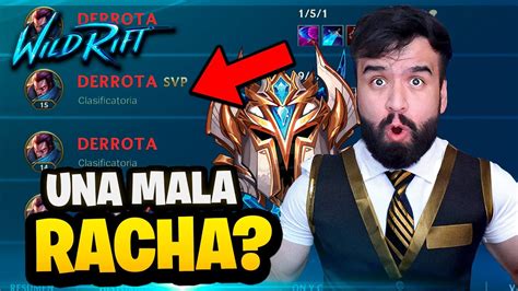 Intento Terminar La Mala Racha Wild Rift Youtube