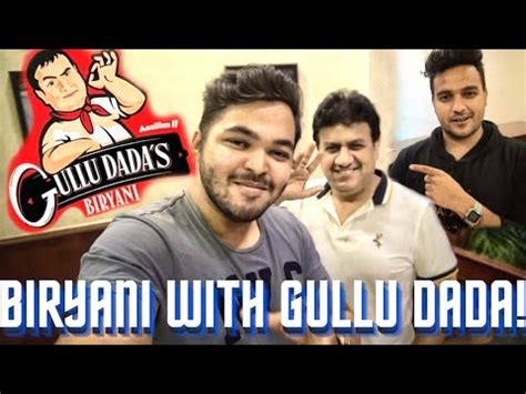 Gullu Dada S Biryani Review Ft Gullu Dada Abrar Khan And Shahrukh K