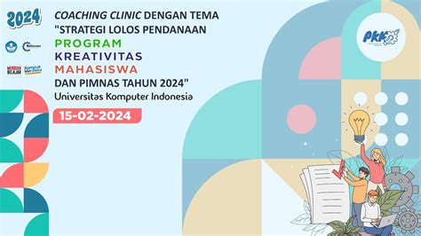 Coaching Clinic Strategi Lolos Pendanaan Program Kreativitas Mahasiswa