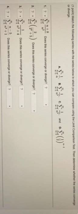 Solved 1 Point Match The Following Series With The Series Chegg