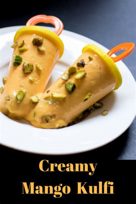 Creamy Mango Kulfi Indian Icecream Recipe No Churn Ice Cream