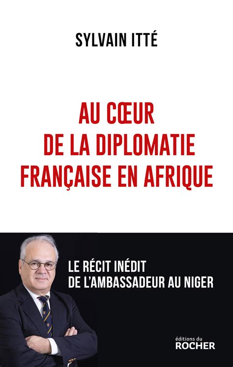 Au cœur de la diplomatie française en Afrique