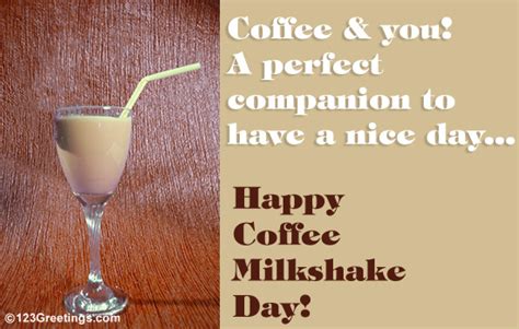 Coffee Milkshake Day Greetings Free National Coffee Milkshake Day