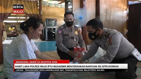 Satlantas Polres Wajo Bersama Jasa Raharja Kunjungi Korban Laka Lantas Youtube