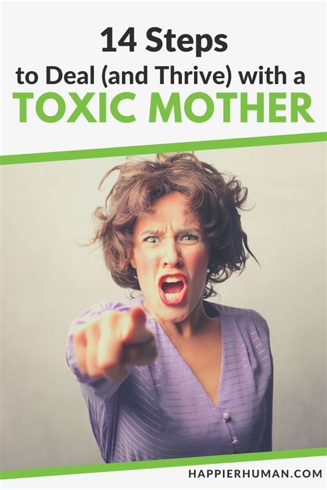 14 Steps To Deal And Cope With A Toxic Mother Happier Human