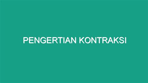 Pengertian Kontraksi Geograf