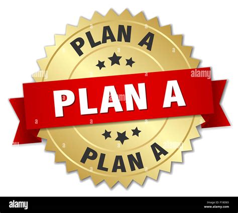 Plan A 3d Gold Badge With Red Ribbon Stock Photo Alamy