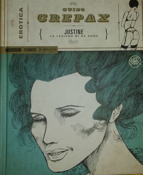 GUIDO CREPAX – JUSTINE. LA LEZIONE DI SADE – Blog di Stefano Fiorucci