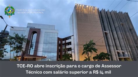 TCE RO abre inscrição para o cargo de Assessor Técnico salário