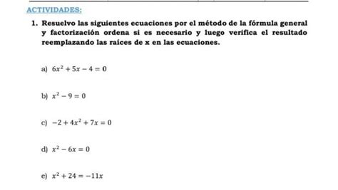 1 Resuelvo Las Siguientes Ecuaciones Por El Método De La Fórmula