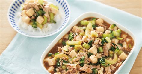 豚肉とチンゲン菜と豆腐のとろみ炒め｜だいどこログ 生協パルシステムのレシピサイト