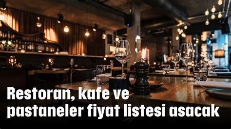 Restoran Kafe Ve Pastaneler Fiyat Listesi Asacak