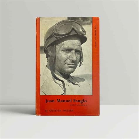 Günther Molter - Juan Manuel Fangio, World Champion - First Edition 1956