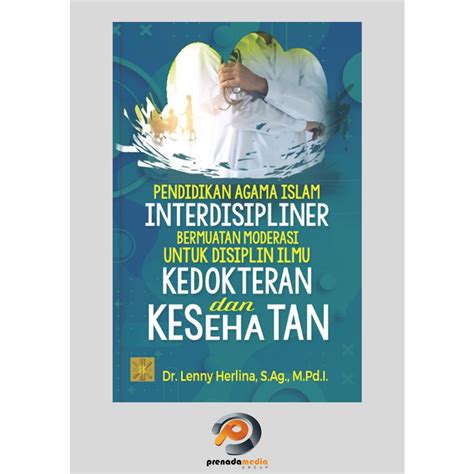 Jual Pendidikan Agama Islam Interdisipliner Bermuatan Beragama Untuk