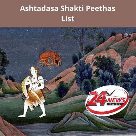 Here Is The List Of Ashtadasa Shakti Peethas And Details