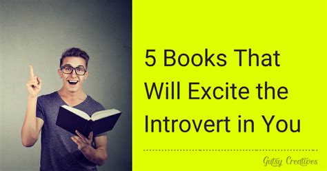 5 Books That Will Excite The Introvert In You