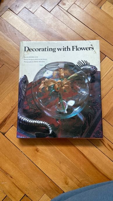 Decorating With Flowers Denise Otis