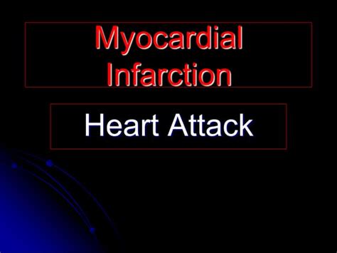 Myocardial Infarction Ppt