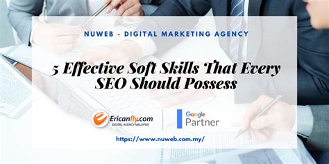 5 Effective Soft Skills That Every Seo Should Possess Online