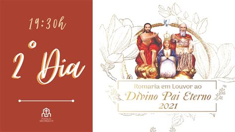 Santa Missa Noite Da Romaria Em Louvor Ao Divino Pai Eterno