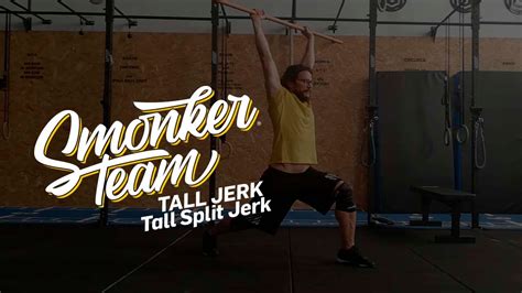 TALL SPLIT JERK TALL JERK SmonkerTeam YouTube