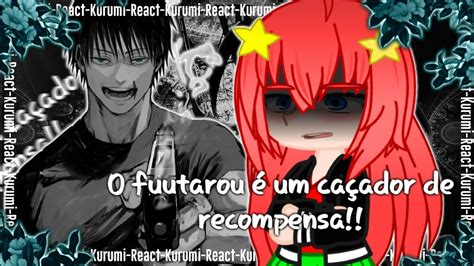 Gotoubun No Hanayome React Rap Do Fushiguro Toji Ca Ador De