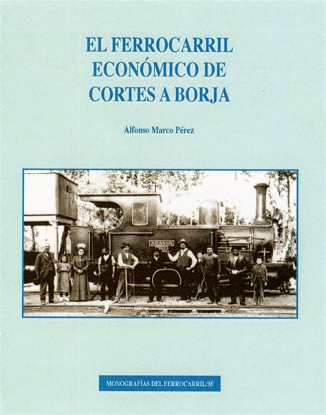 Centro De Estudios Borjanos Presentaci N Del Libro Del Ferrocarril En