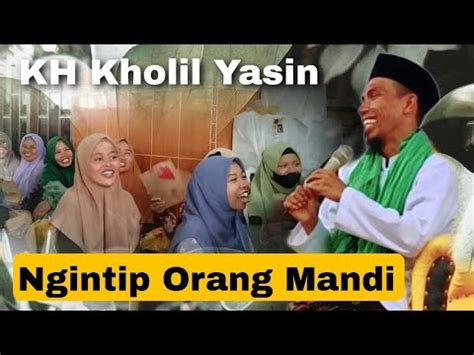 Ceramah Kh Kholil Yasin Terbaru Live Plakpak Pegantenan Pamekasan