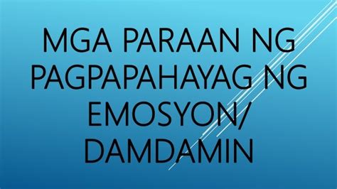 Mga Paraan Ng Pagpapahayag Ng Emosyon