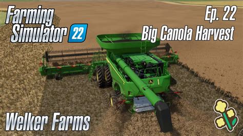 Welker Farms Episode Big Canola Harvest Farming Simulator