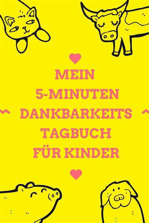 Mein 5 Minuten Dankbarkeits Tagebuch F R Kinder A5 Tagebuch Mit