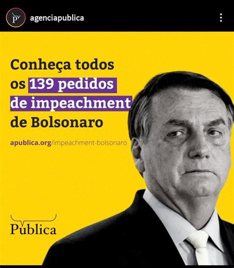 Os Pedidos De Impeachment De Bolsonaro Agência Pública R Brasil