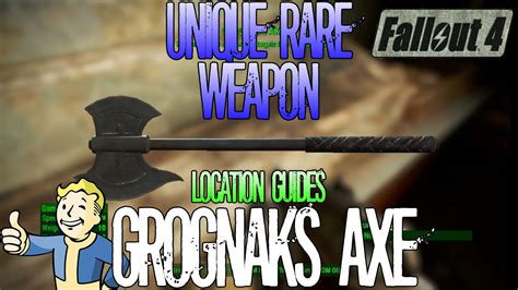 Fallout Grognak S Axe Unique Rare Weapon Location Guide Youtube